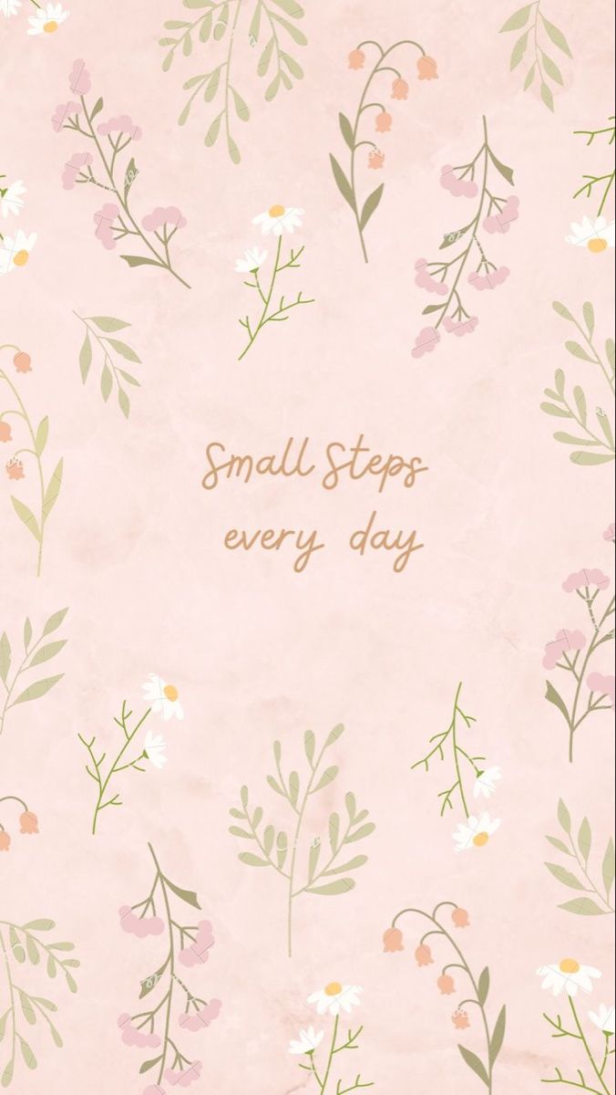 Small Steps Every Day Wall Art – Motivational Floral Print, Pastel Botanical Poster