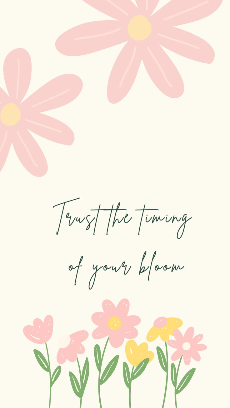 Trust the Timing of Your Bloom Wall Art – Floral Inspirational Quote Print