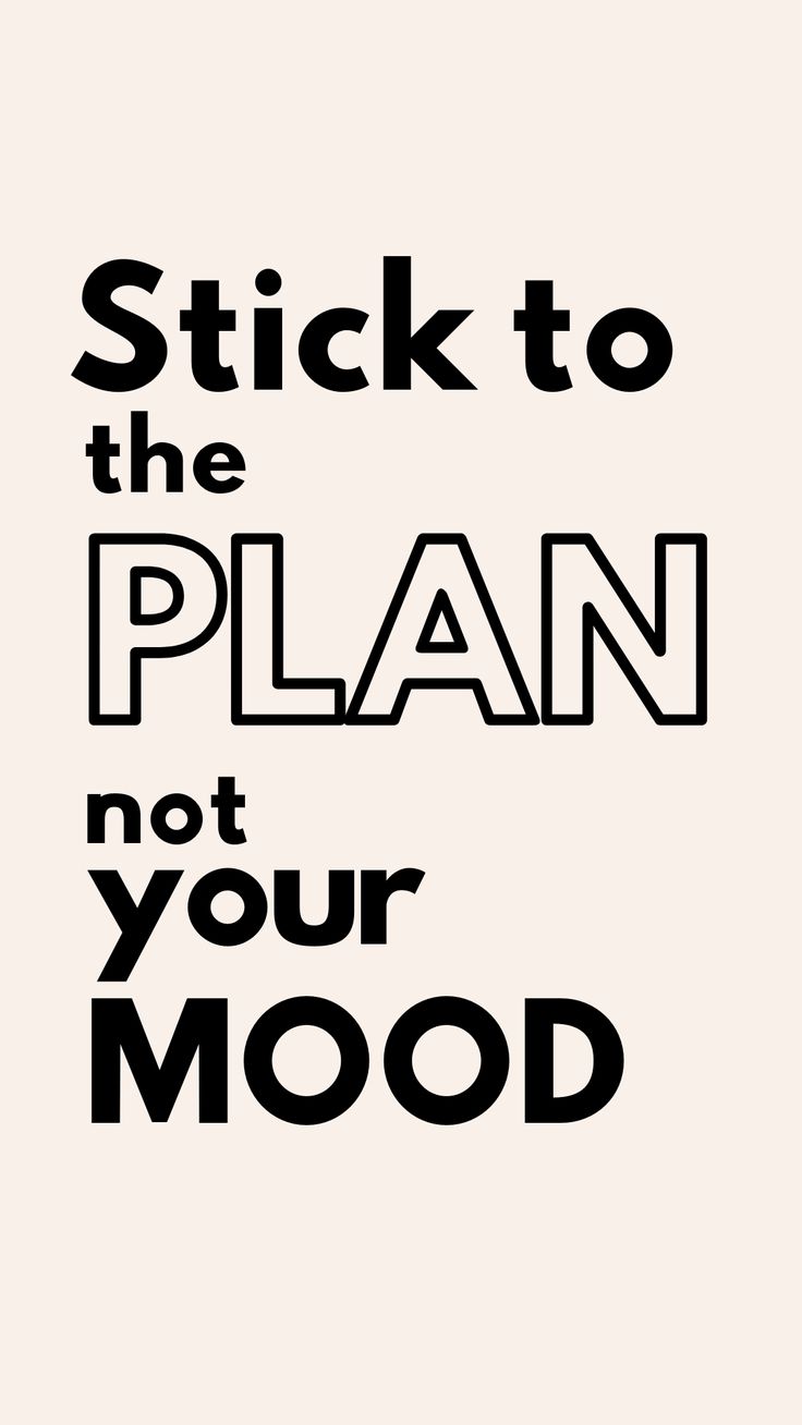 Motivational Quote Wall Art – “Stick to the Plan, Not Your Mood”